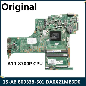 LSC Восстановленная Материнская плата для ноутбука HP 15-AB 809338-001 809338-501 809338-601 DA0X21MB6D0 с процессором A10-8700P DDR3